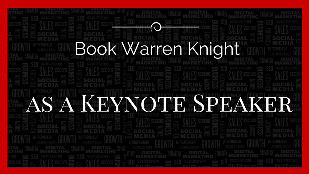 Book Warren Knight International Keynote Speaker