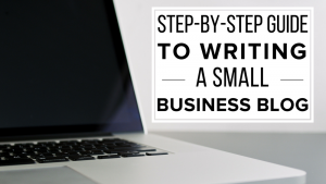 Guide to writing a small business blog