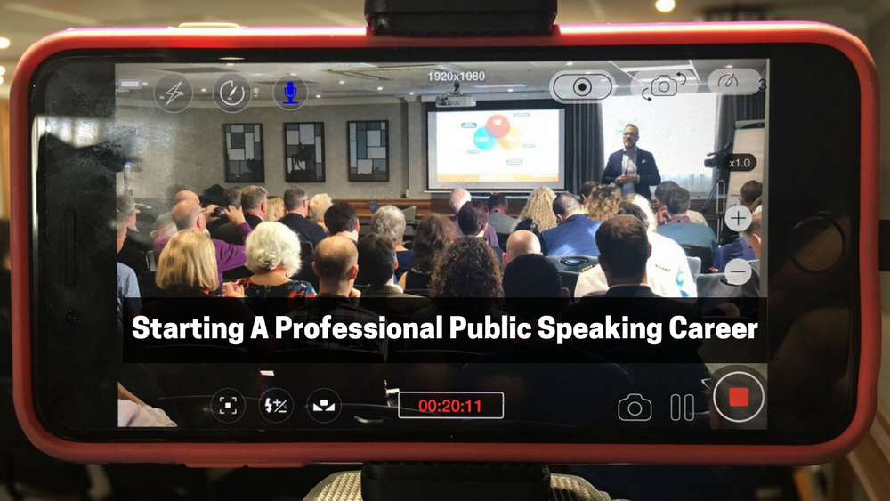 How To Start A Professional Public Speaking Career