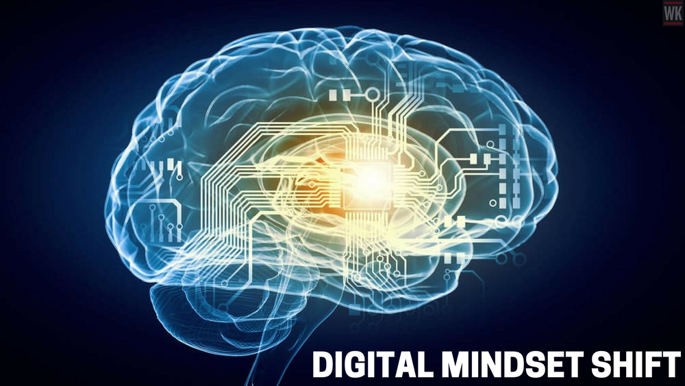 Developing A Digital Mindset Shift From Why To How Warren Knight