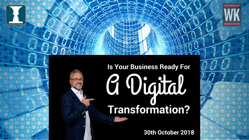 IS YOUR BUSINESS READY FOR A DIGITAL TRANSFORMATION_ October 2018 (1)